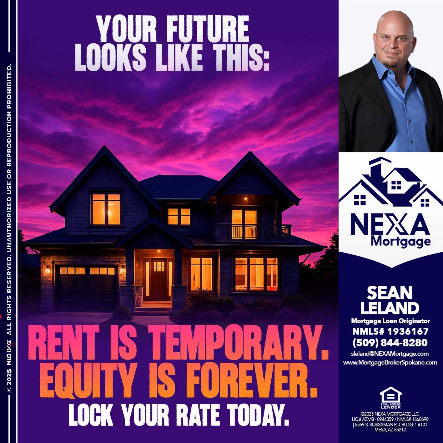 YOUR FUTURE - Sean Leland -Mortgage Broker