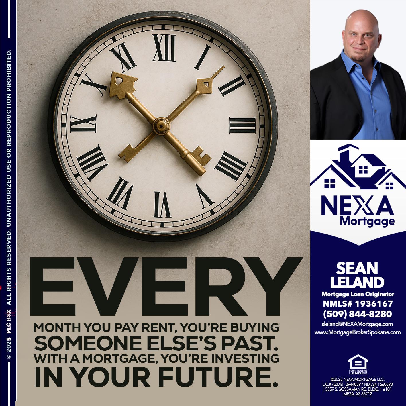 EVERY MONTH - Sean Leland -Mortgage Broker