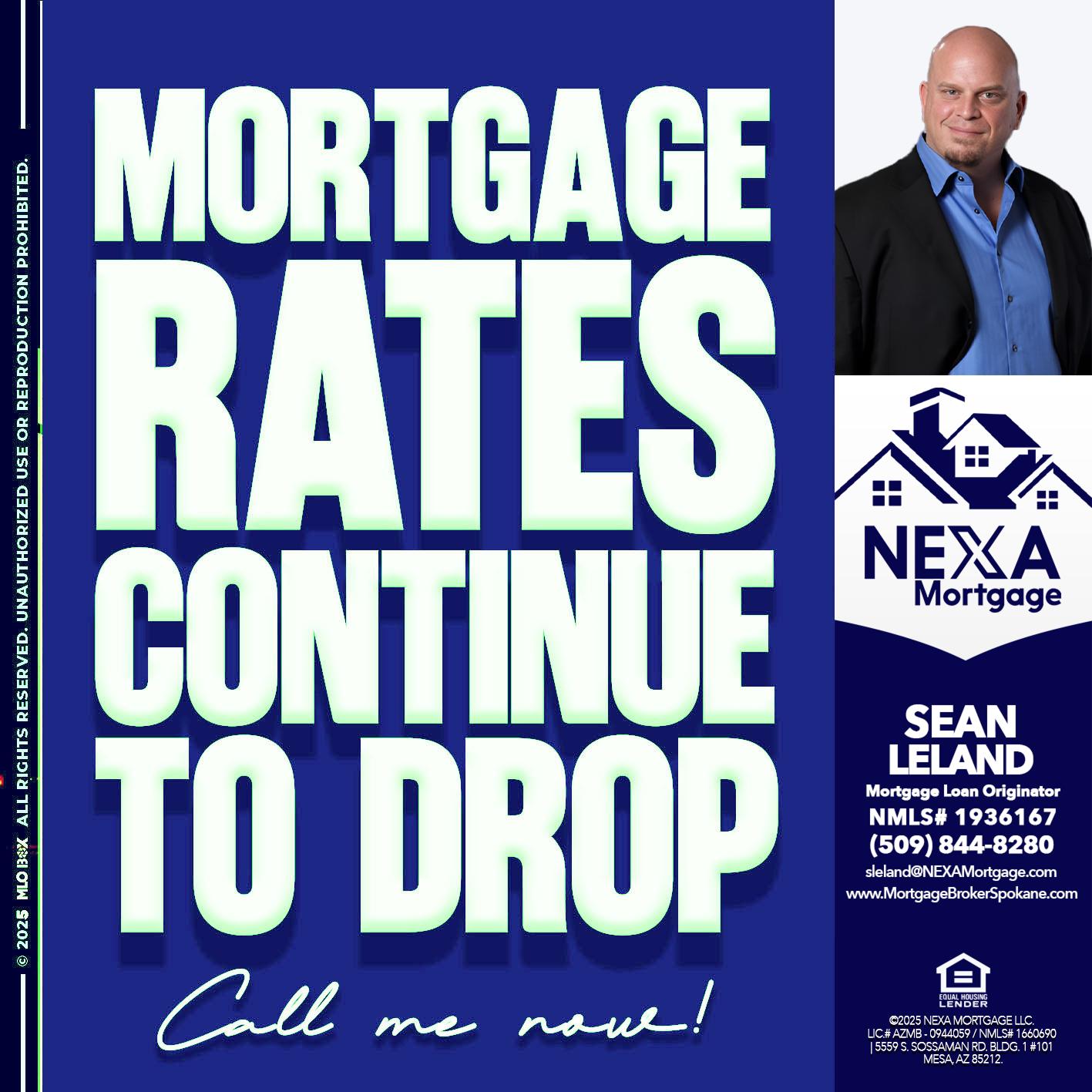 MORTGAGE RATES - Sean Leland -Mortgage Broker