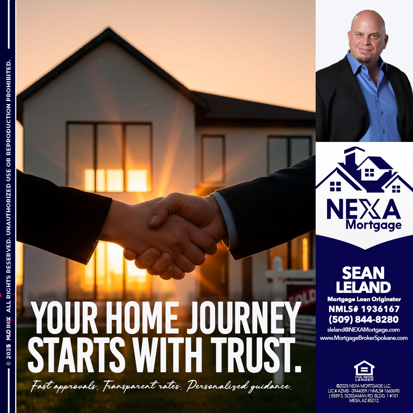 your home - Sean Leland -Mortgage Broker