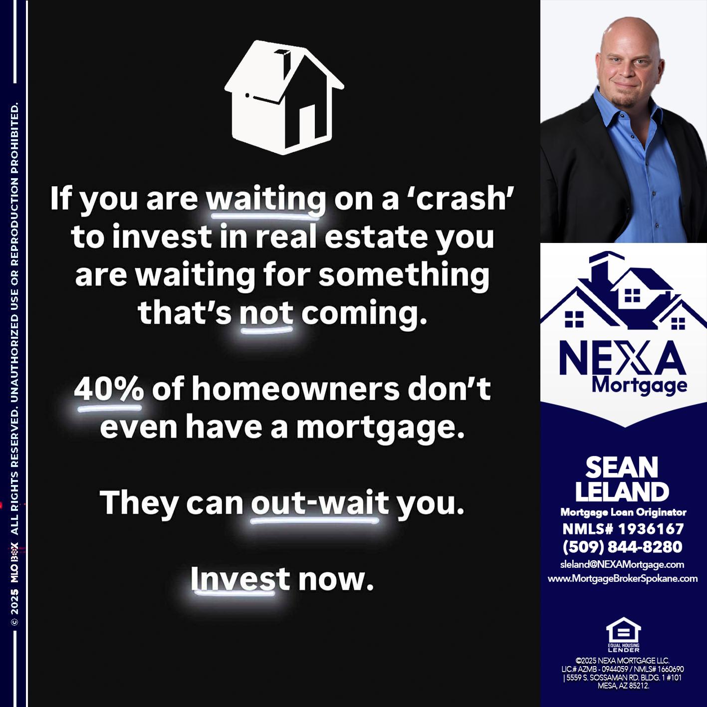 IF YOU ARE WAITING - Sean Leland -Mortgage Broker