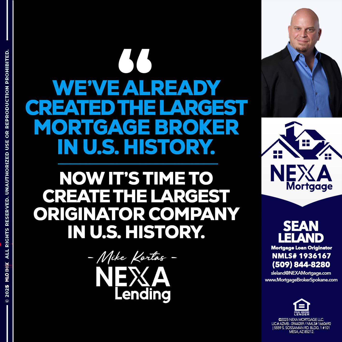 weve already - Sean Leland -Mortgage Broker