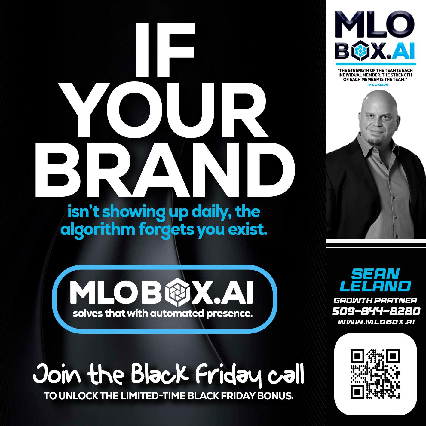 if your brand - Sean Leland -Mortgage Broker