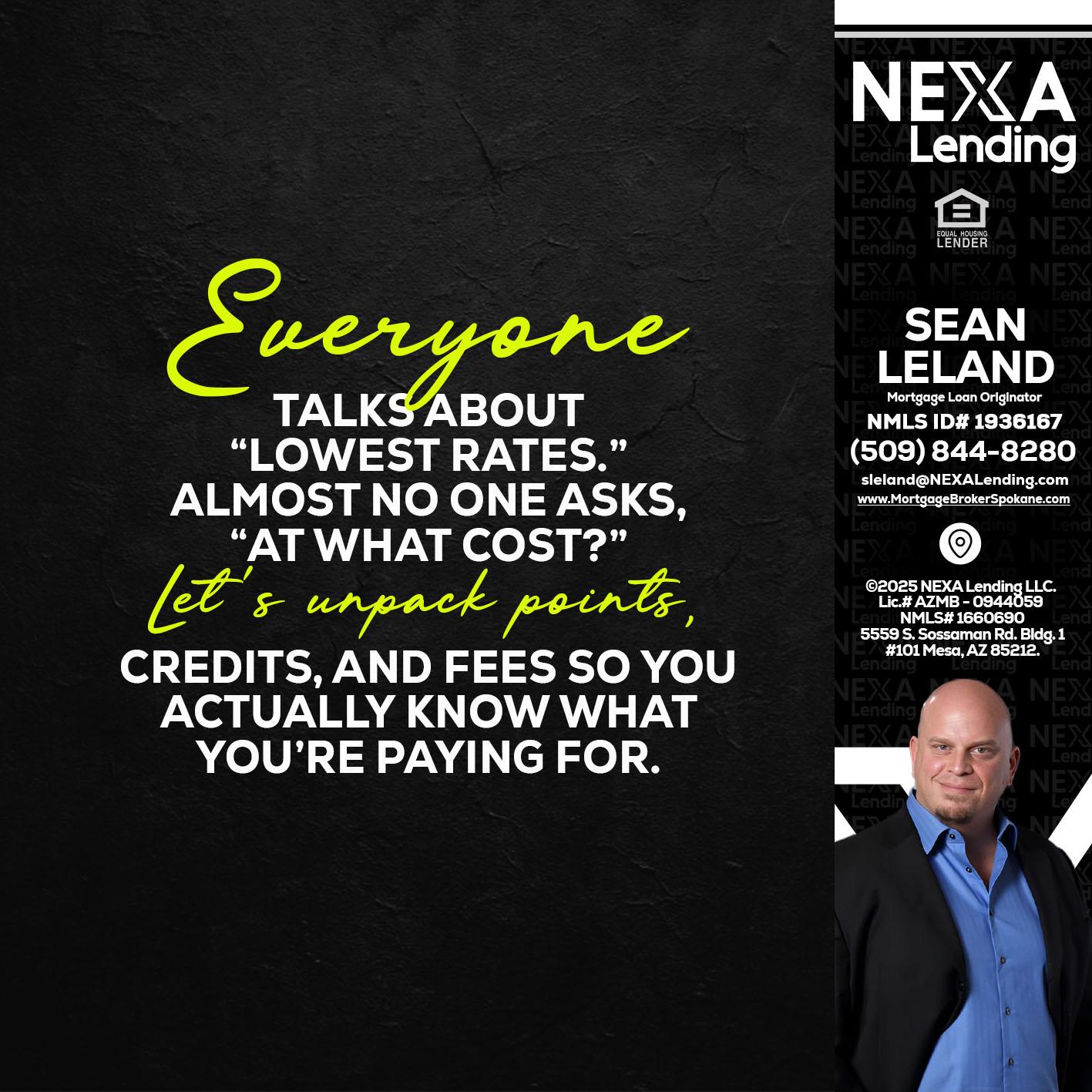 EVERYONE - Sean Leland -Mortgage Broker