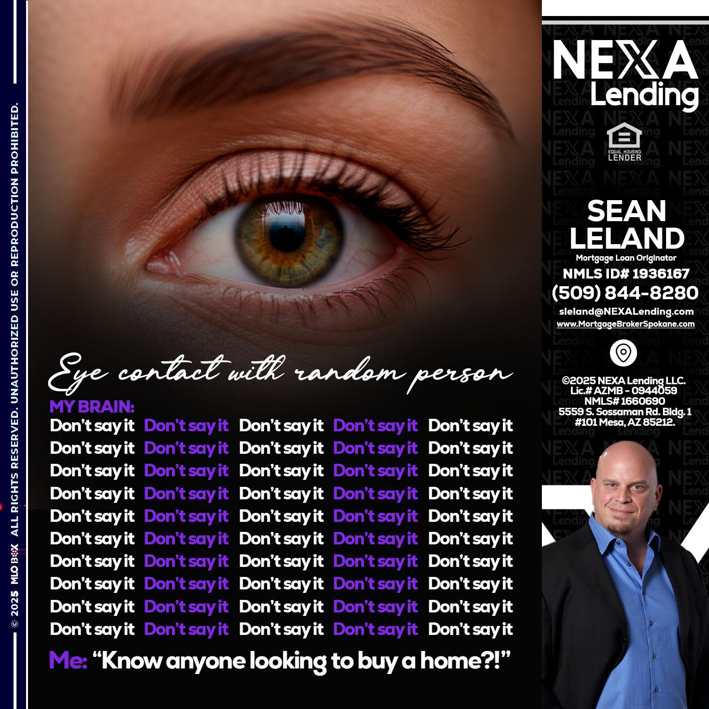 eye contact - Sean Leland -Mortgage Broker