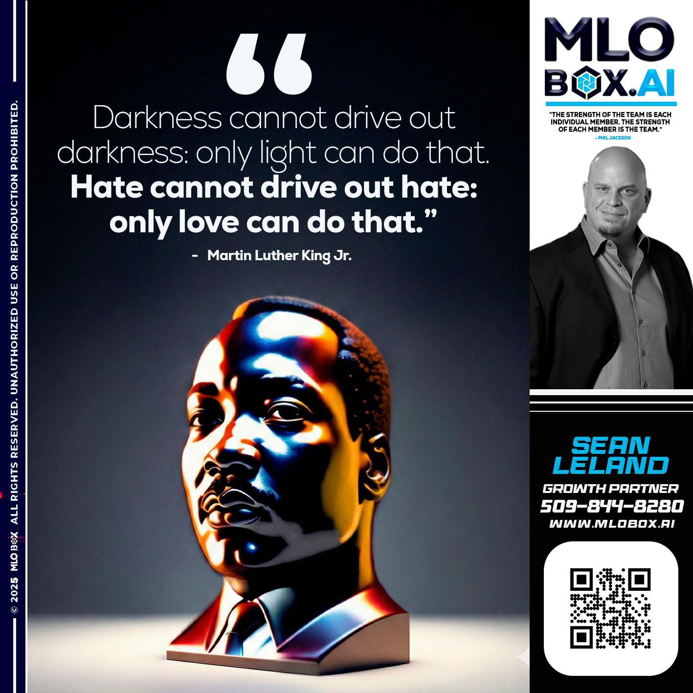 MLK DAY - Sean Leland -Mortgage Broker