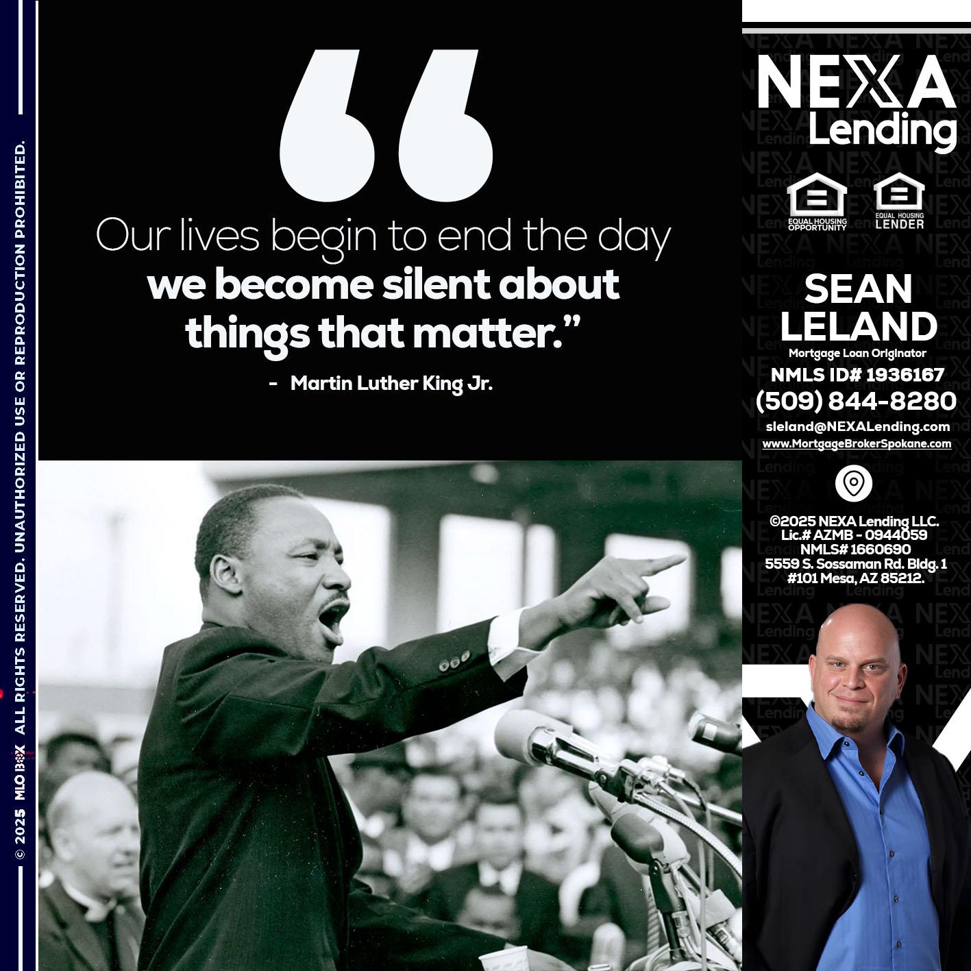 our lives MLK DAY - Sean Leland -Mortgage Broker