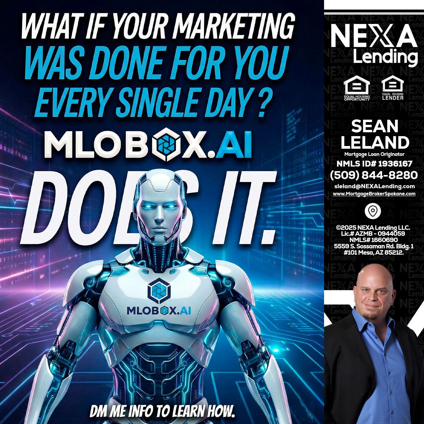 DOES IT - Sean Leland -Mortgage Broker