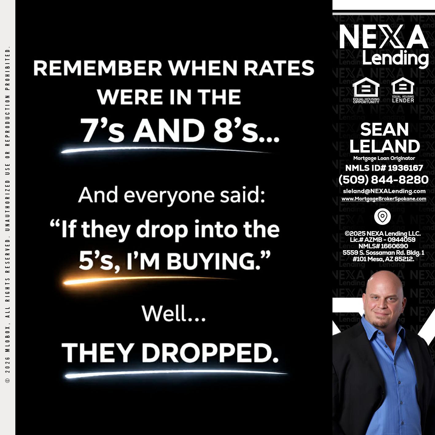 REMEMBER WHEN - Sean Leland -Mortgage Broker