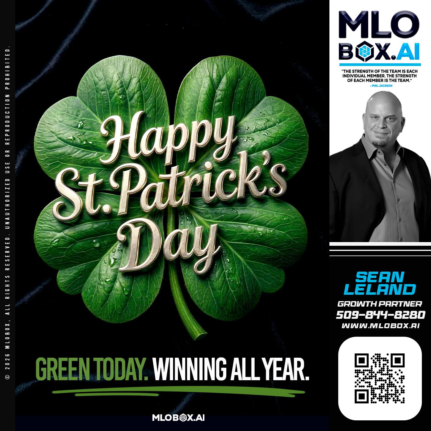 happy st Patricks day - Sean Leland -Mortgage Broker
