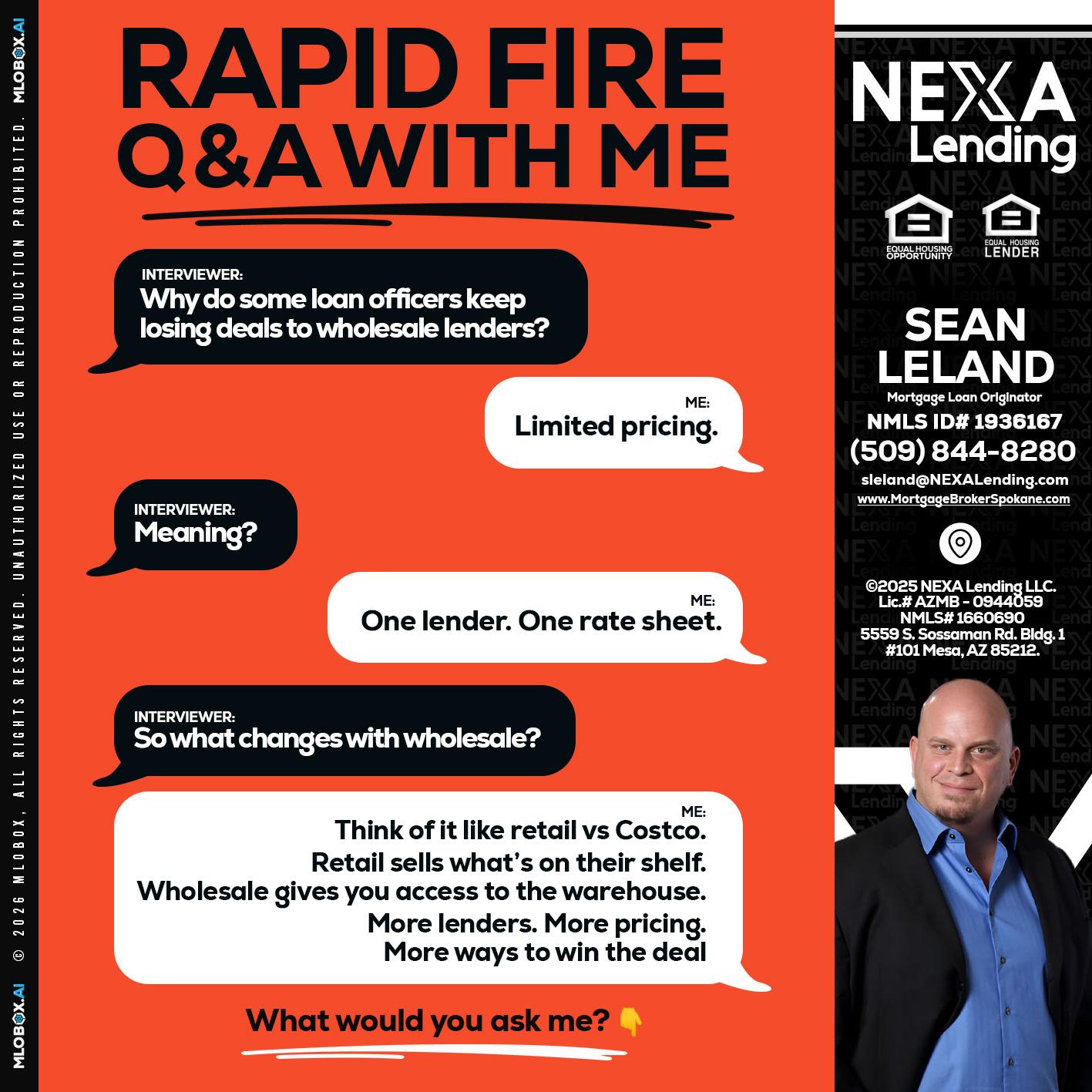 Q&A - Sean Leland -Mortgage Broker
