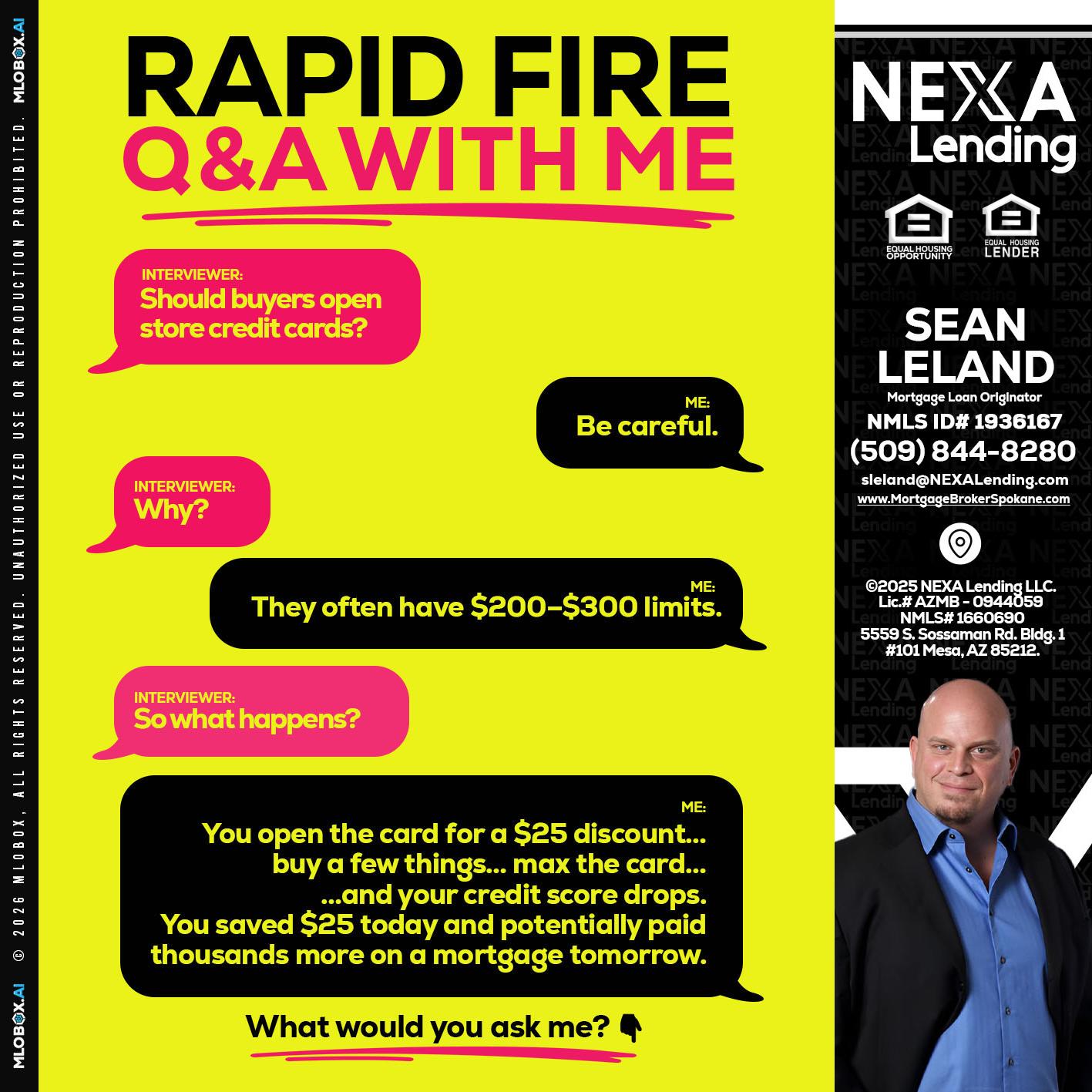 RAPID FIRE Q&A - Sean Leland -Mortgage Broker