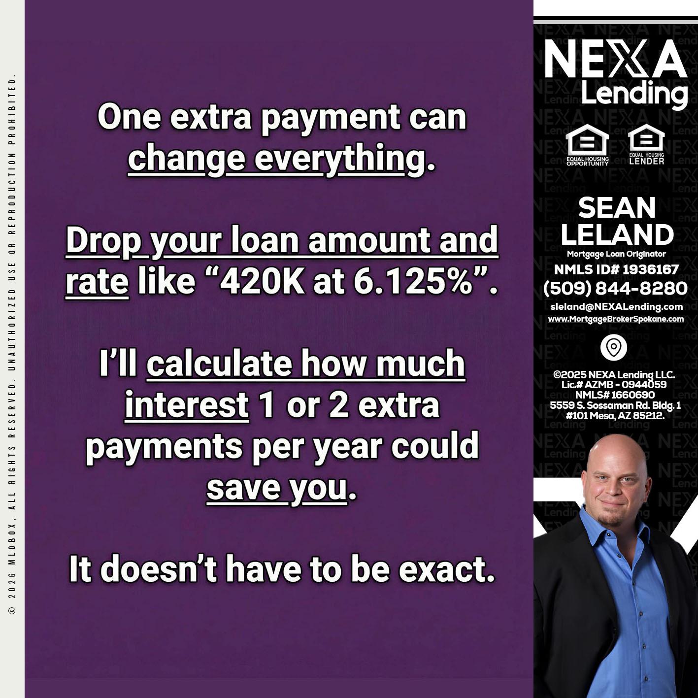 ONE EXTRA - Sean Leland -Mortgage Broker