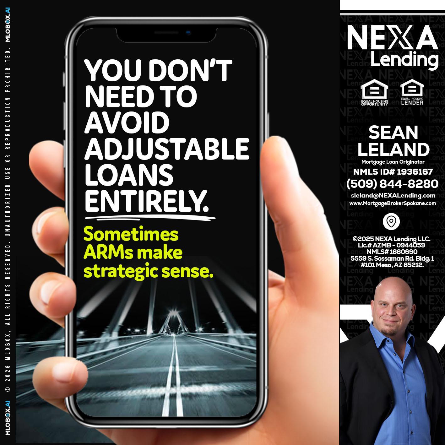 YOU DONT NEED - Sean Leland -Mortgage Broker