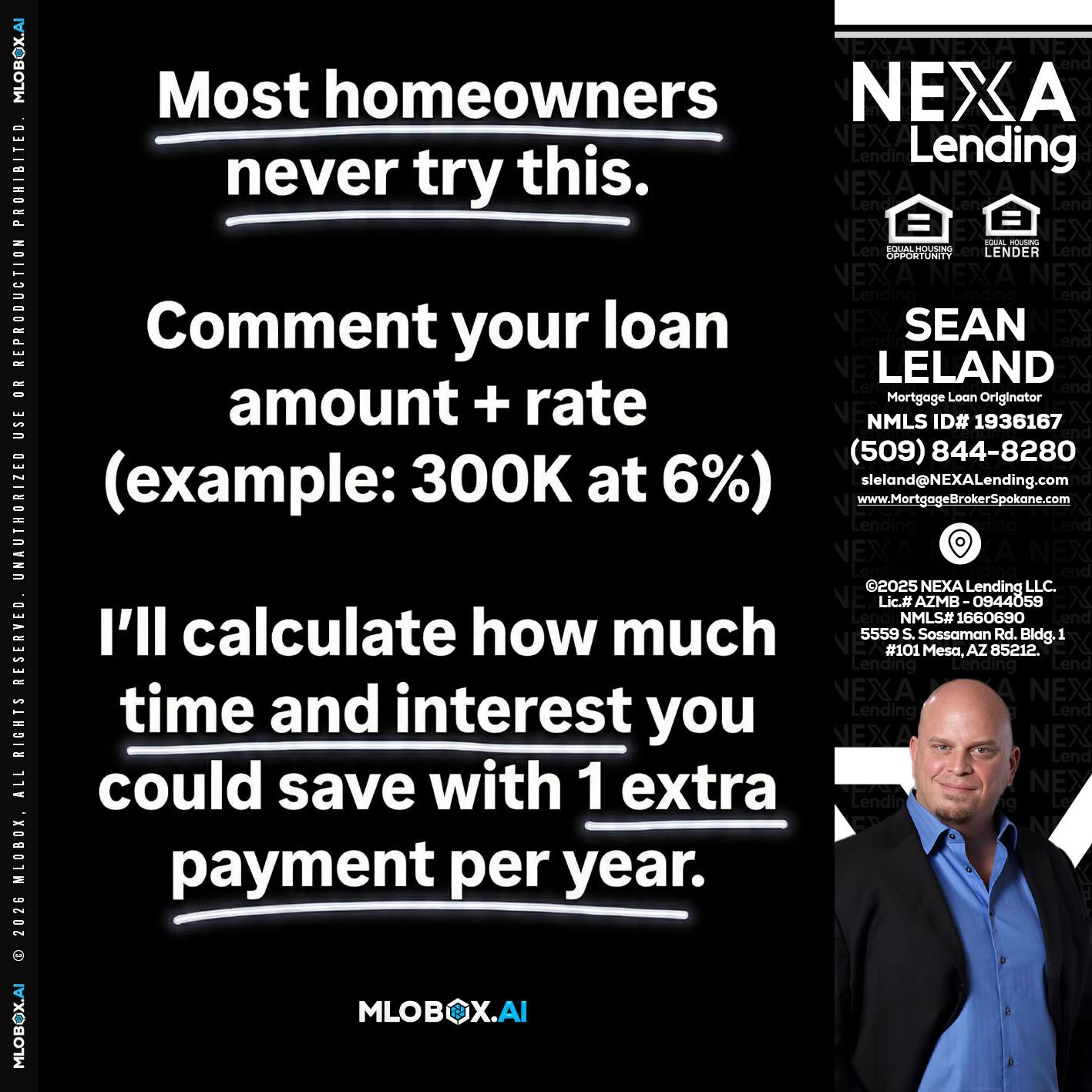most owners - Sean Leland -Mortgage Broker