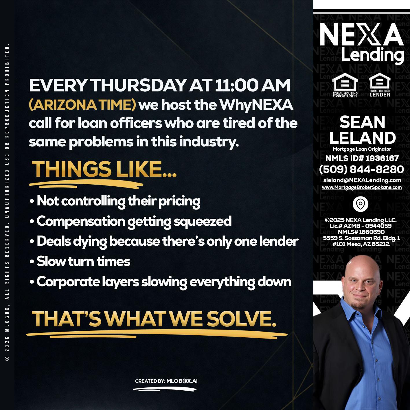 every Thursday - Sean Leland -Mortgage Broker