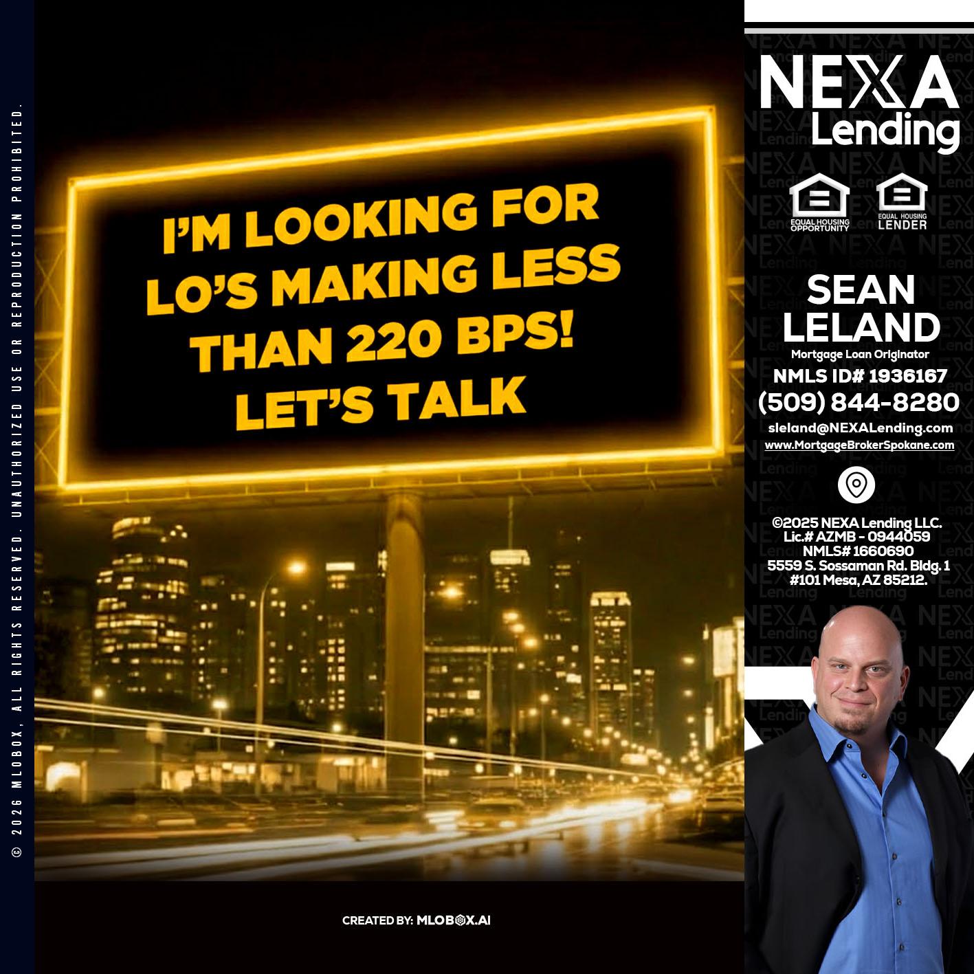 Looking for MLOs - Sean Leland -Mortgage Broker
