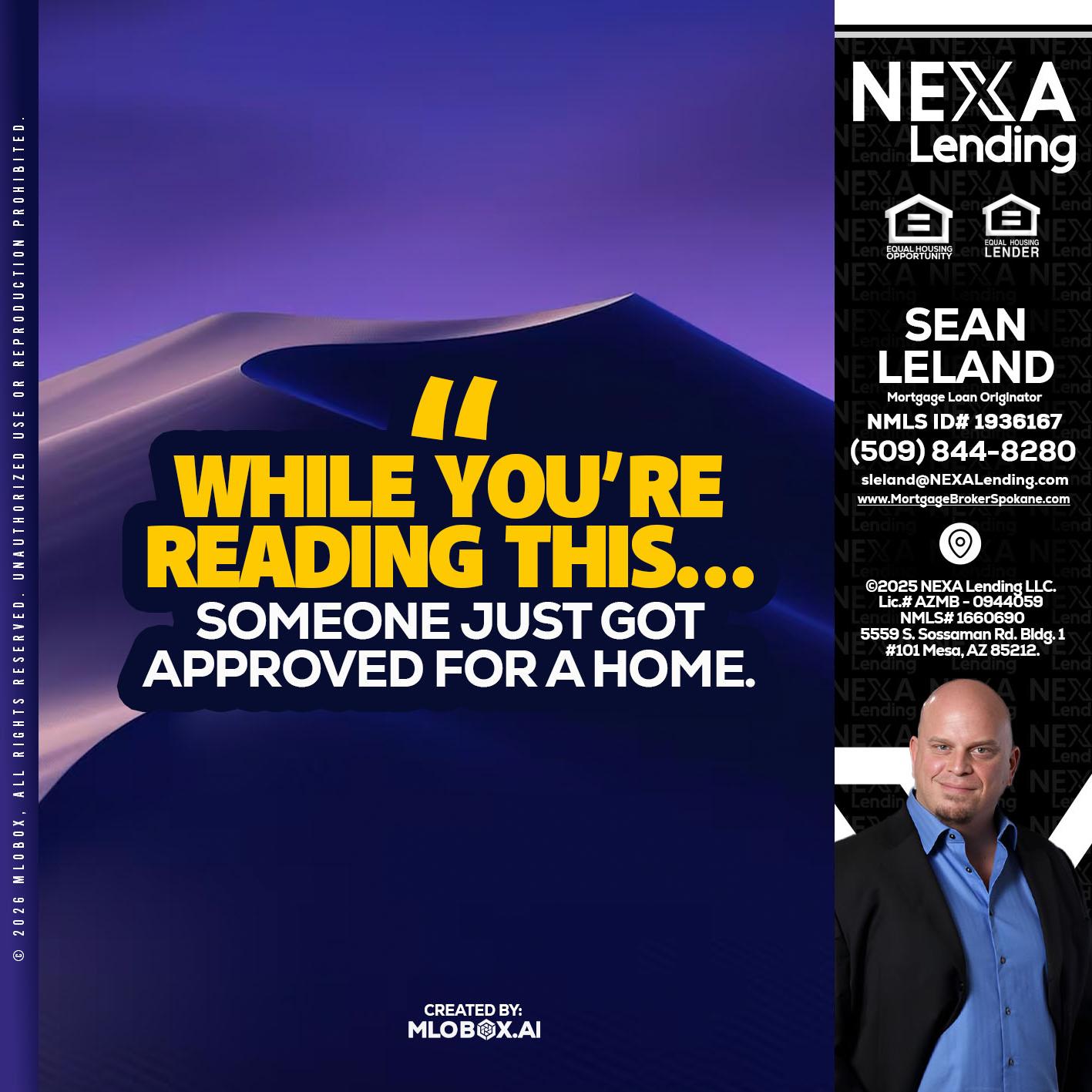 WHILE YOU - Sean Leland -Mortgage Broker