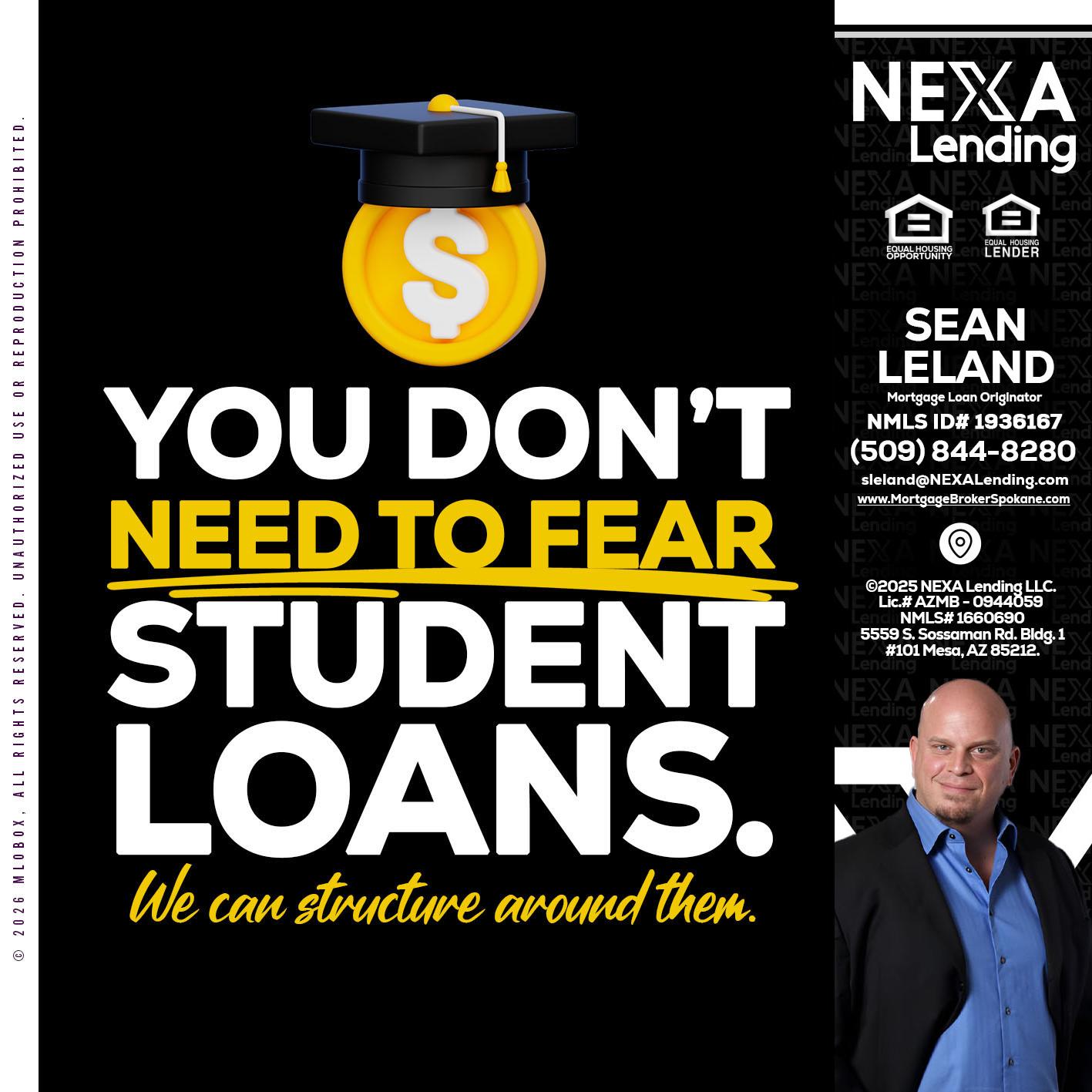 YOU DONT NEED - Sean Leland -Mortgage Broker
