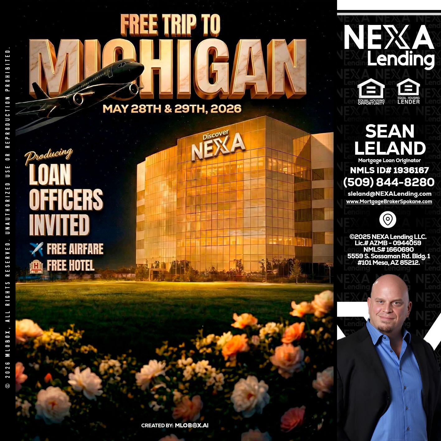 FREE TRIP TO MICHIGAN - Sean Leland -Mortgage Broker
