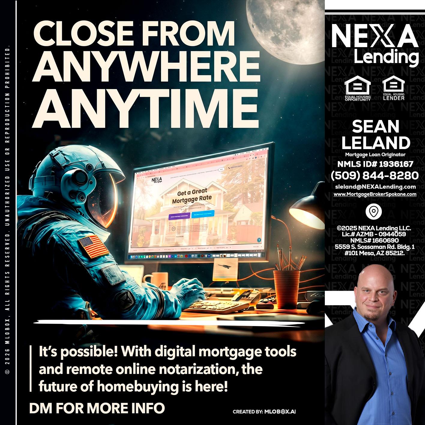 CLOSE FROM - Sean Leland -Mortgage Broker