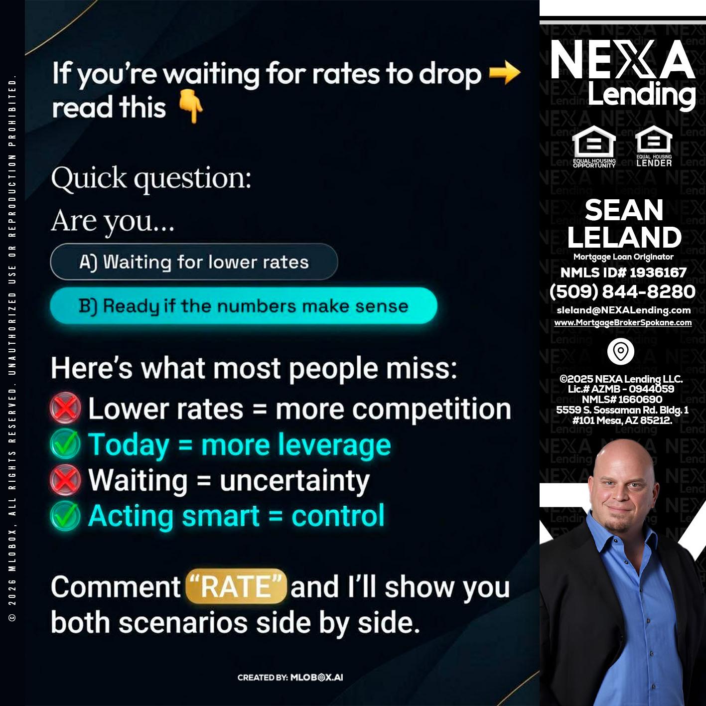 IF YOU ARE - Sean Leland -Mortgage Broker