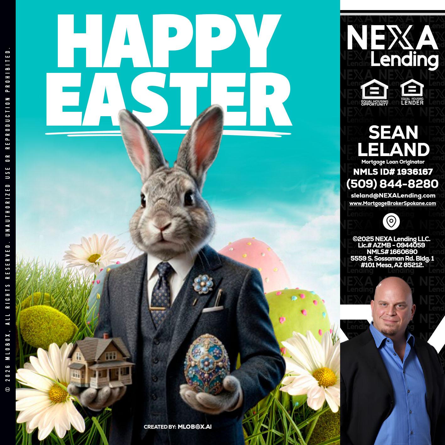 HAPPY EASTER - Sean Leland -Mortgage Broker