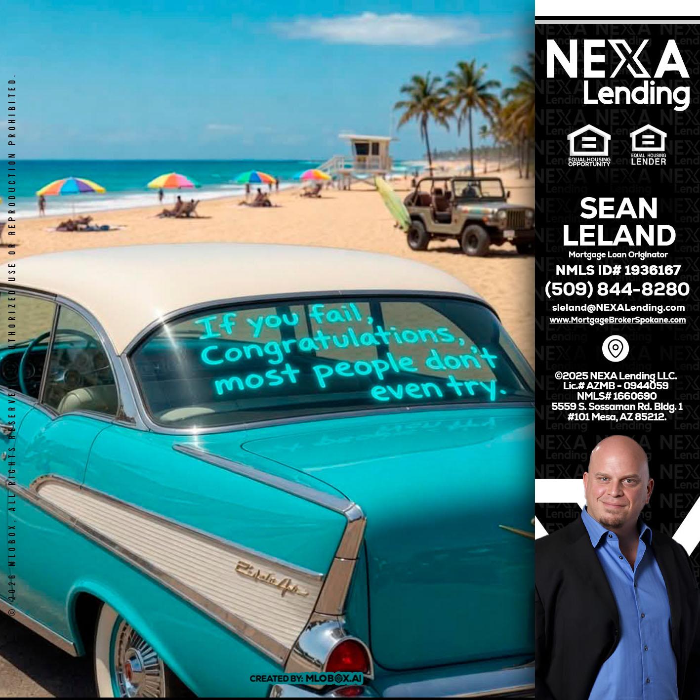 if you - Sean Leland -Mortgage Broker
