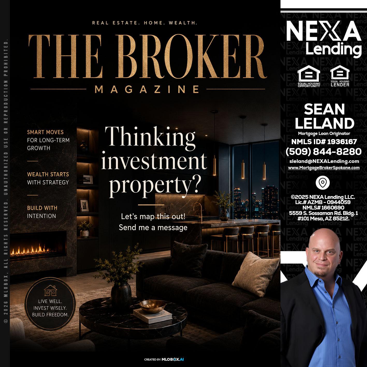 THE BROKER - Sean Leland -Mortgage Broker