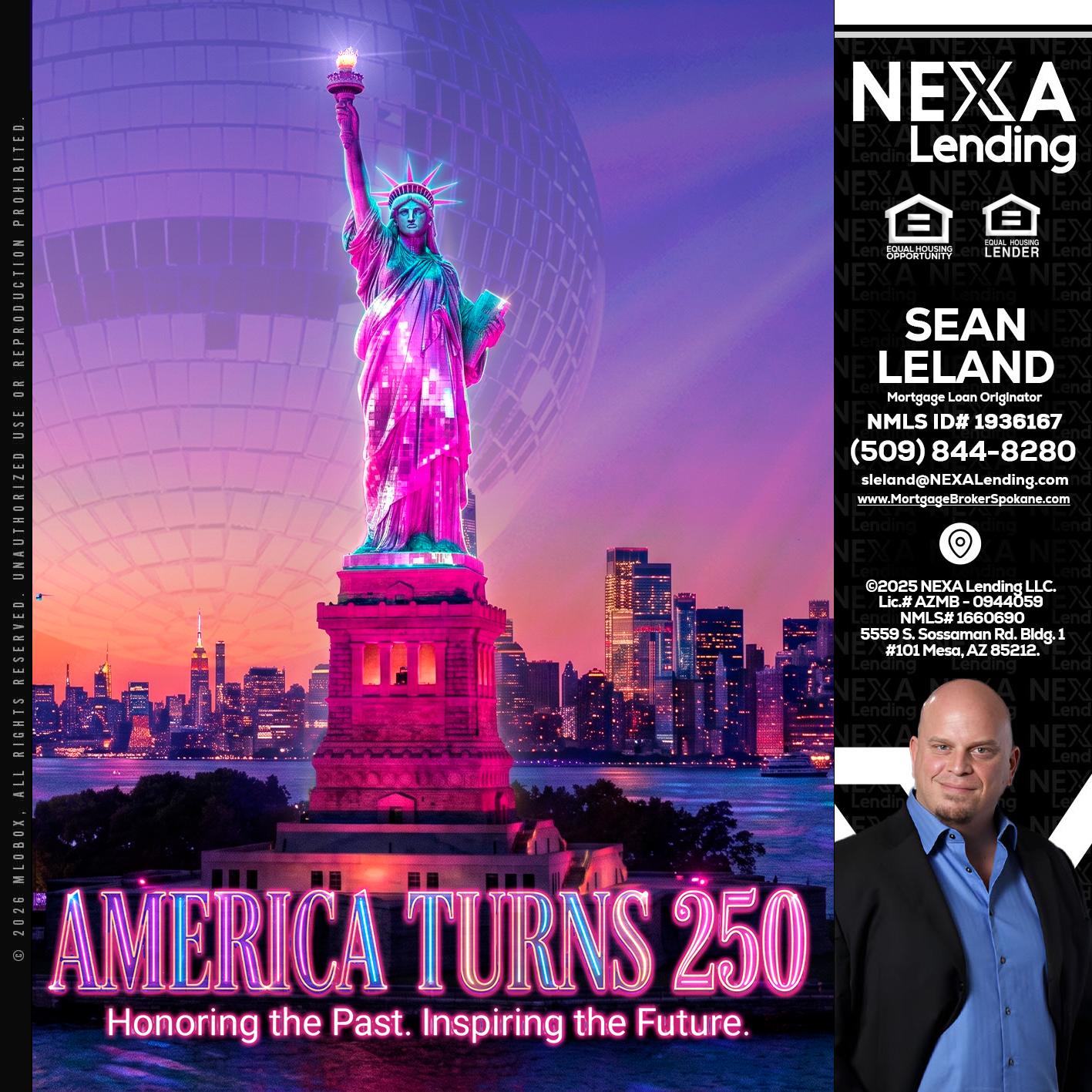 AMERICA TURNS 250 - Sean Leland -Mortgage Broker