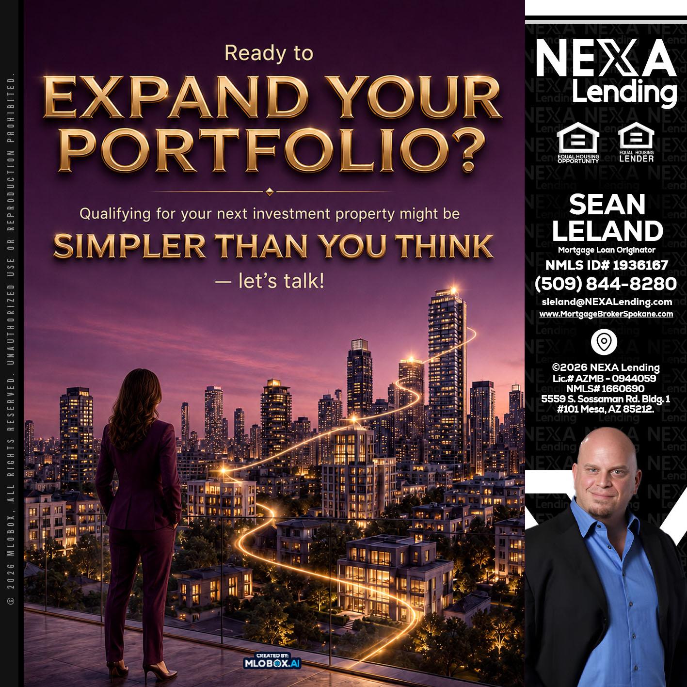 EXPAND YOUR PORTFOLIO - Sean Leland -Mortgage Broker