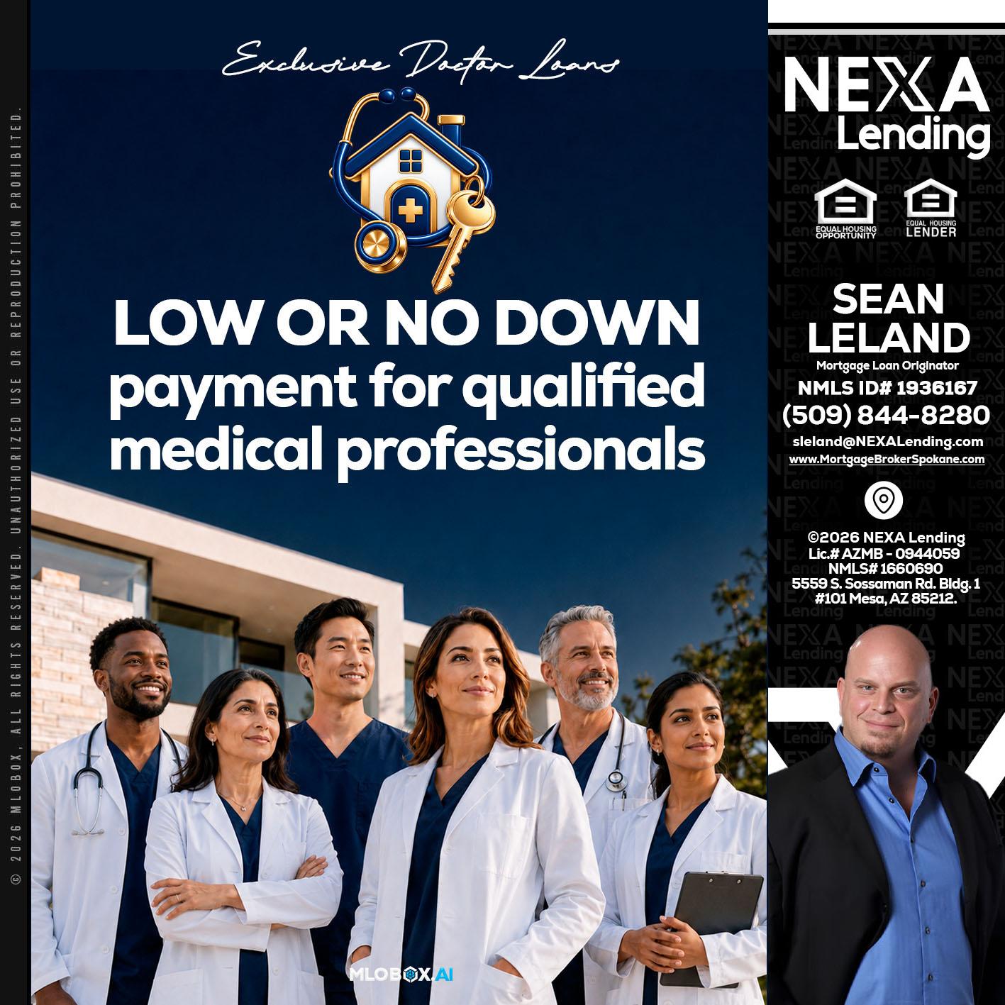 DOCTOR LOANS - Sean Leland -Mortgage Broker