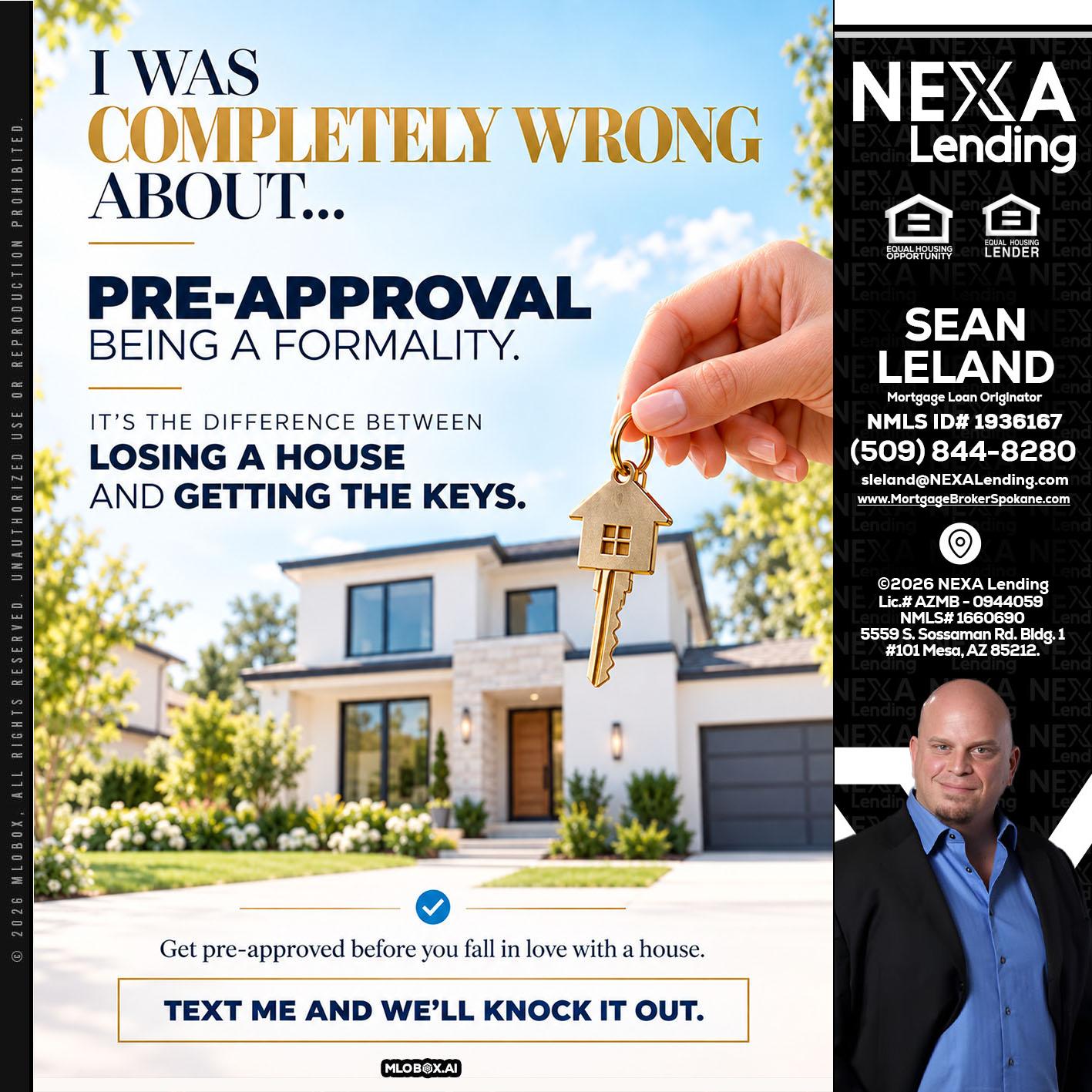 I WAS COMPLETALLY WRONG - Sean Leland -Mortgage Broker