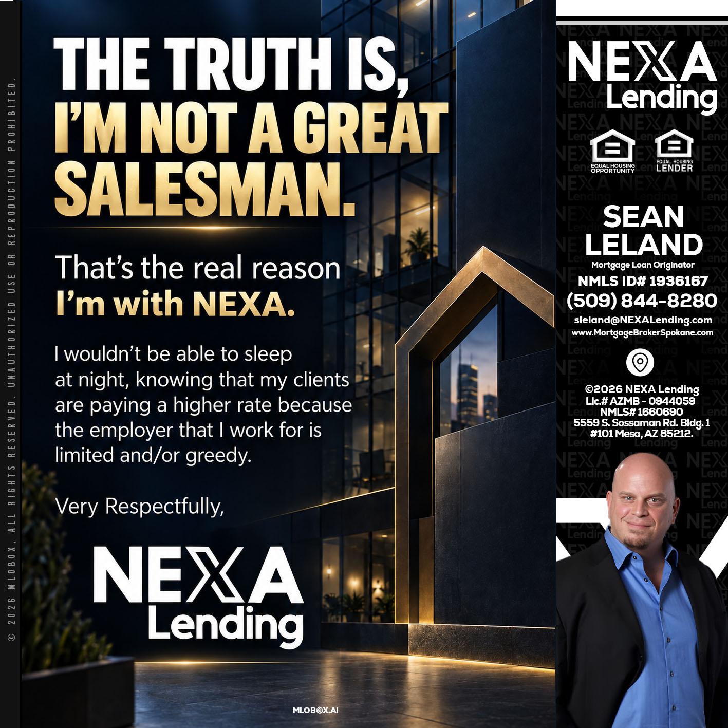 THE TRUTH IS - Sean Leland -Mortgage Broker