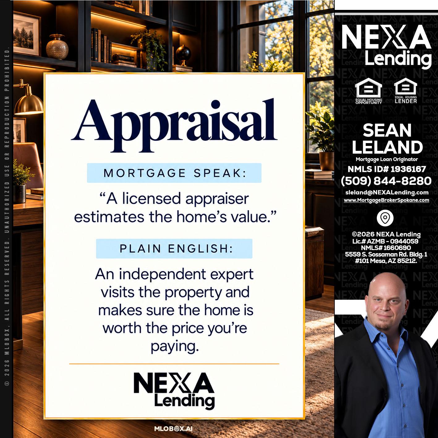 appraisal - Sean Leland -Mortgage Broker