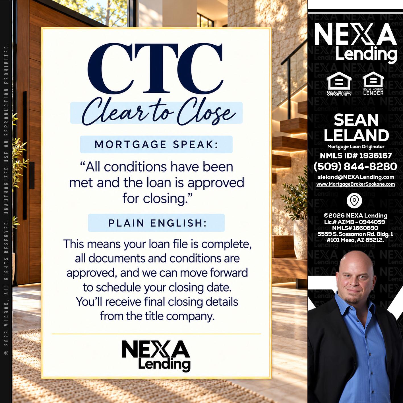 CLEAR TO CLOSE - Sean Leland -Mortgage Broker