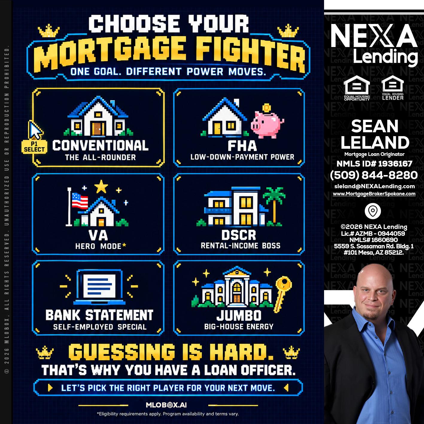 CHOOSE YOUR MORTGAGE - Sean Leland -Mortgage Broker