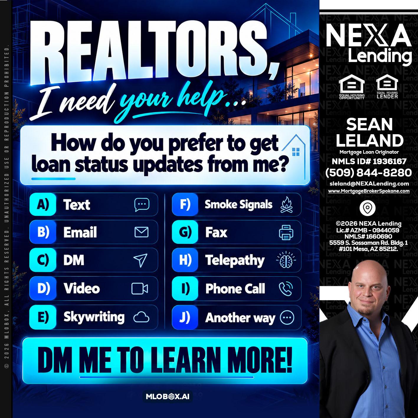 REALTORS - Sean Leland -Mortgage Broker